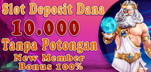 Slot Deposit 10k Cara Mudah Bermain Slot